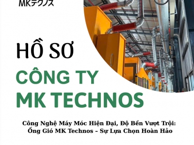 HỒ SƠ CÔNG TY MK TECHNOS VN